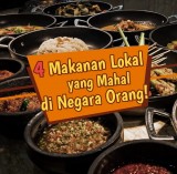 4-makanan-lokal-yang-mahal-di-negara-orang