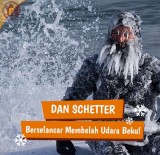 dan-schetter-berselancar-membelah-udara-beku