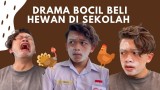 drama-bocil-beli-hewan-di-sekolah
