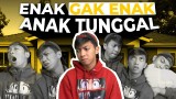 enak-ga-enak-jadi-anak-tunggal