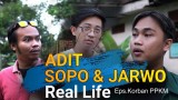 korban-ppkm-ala-adit-sopo-jarwo-real-life