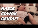 nasib-cowo-gendut-bikin-ketawa